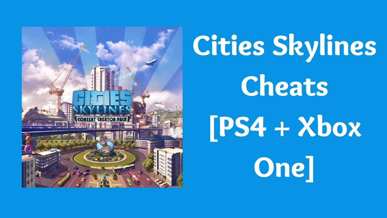 Cities Skylines Cheats 