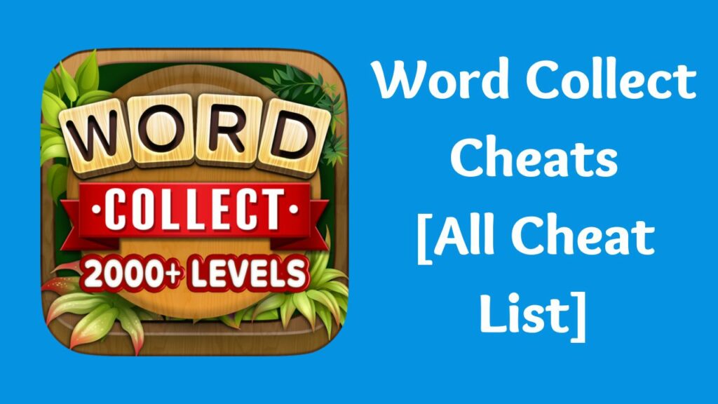 Word Collect Cheats